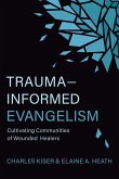 Trauma-Informed Evangelism