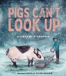 Pigs Can't Look Up - Bild 1