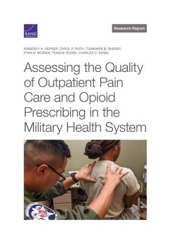 Cover Assessing the Quality of Outpatient Pain Care and Opioid Prescribing in the Military Health System