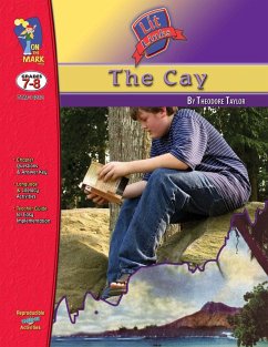 The Cay, by Theodore Taylor Lit Link Grades 7-8 - Vorst, Fran van