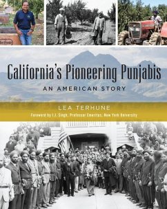 California's Pioneering Punjabis - Terhune, Lea