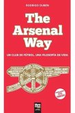 The Arsenal Way: Un club de fútbol una filosofía de vida