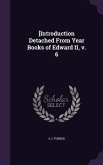 [Introduction Detached From Year Books of Edward II, v. 6