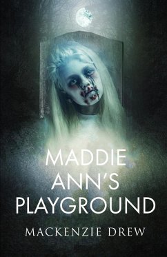 MADDIE ANN'S PLAYGROUND - Drew, Mackenzie