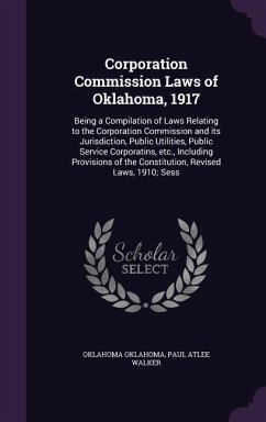 Corporation Commission Laws of Oklahoma, 1917 - Oklahoma, Oklahoma; Walker, Paul Atlee