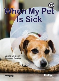 When My Pet Is Sick - Crimeen, Carole; Fletcher, Suzanne