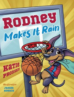 Rodney Makes It Rain - Pronsky, Katie