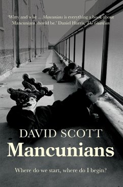 Mancunians - Scott, David