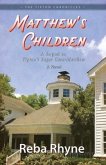 Matthews Children: A Sequel to Tipton's Sugar Cove-Matthew