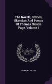 The Novels, Stories, Sketches And Poems Of Thomas Nelson Page, Volume 1