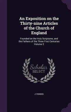 An Exposition on the Thirty-nine Articles of the Church of England Cover An Exposition on the Thirty-nine Articles of the Church of England