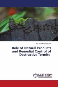 Role of Natural Products and Remedial Control of Destructive Termite - Zamir Rasib, Dr. Khalid