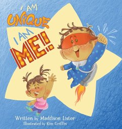 I Am Unique, I Am Me! - Lister, Maddison