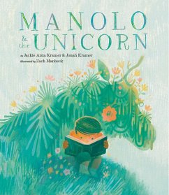 Manolo & the Unicorn - Kramer, Jackie Azua; Kramer, Jonah