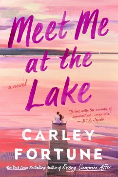 Meet Me at the Lake - Fortune, Carley