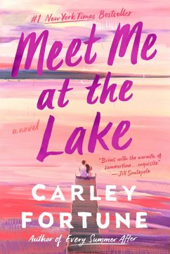 Meet Me at the Lake - Fortune, Carley