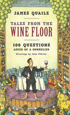 Tales from the Wine Floor - Quaile, James