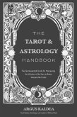 The Tarot & Astrology Handbook (eBook, ePUB)