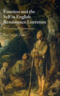 Emotion and the Self in English Renaissance Literature - Zajac, Paul Joseph (McDaniel College )