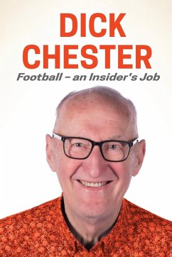 Football - An Insider's Job - Chester, Dick