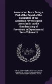 Association Tests; Being a Part of the Report of the Committee of the American Psychological Association on the Standardizing of Procedure in Experime