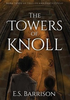 The Towers of Knoll - Barrison, E. S.