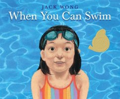 When You Can Swim - Wong, Jack