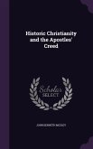 Historic Christianity and the Apostles' Creed