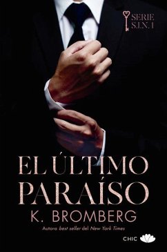 Ultimo Paraiso, El (Serie Sin 1) - Bromberg, K.
