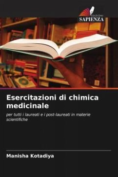 Esercitazioni di chimica medicinale - Kotadiya, Manisha