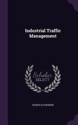 Industrial Traffic Management