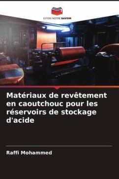 Matériaux de revêtement en caoutchouc pour les réservoirs de stockage d'acide - Mohammed, Raffi