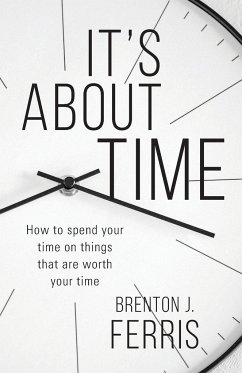 It's About Time - Ferris, Brenton J