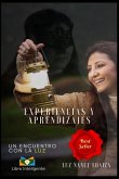 Experiencias Y Aprendizajes: Un Encuentro Con La Luz