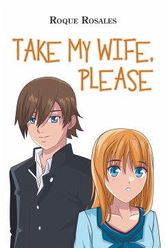 Take My Wife, Please - Rosales, Roque