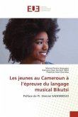 Les jeunes au Cameroun à l¿épreuve du langage musical Bikutsi