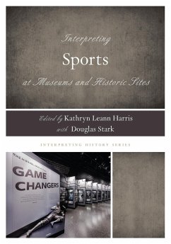 Interpreting Sports at Museums and Historic Sites