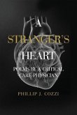 A Stranger's Heart: Poems by a Critical Care Physician