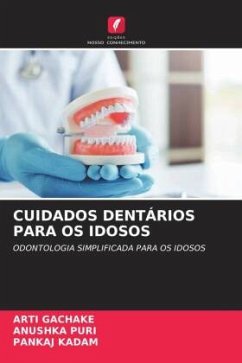 CUIDADOS DENTÁRIOS PARA OS IDOSOS - GACHAKE, ARTI;PURI, ANUSHKA;Kadam, Pankaj