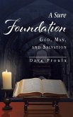 A Sure Foundation