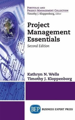 Project Management Essentials, Second Edition (Revised) - Wells, Kathryn N; Kloppenborg, Timothy J