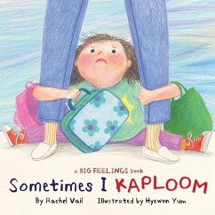 Sometimes I Kaploom - Vail, Rachel