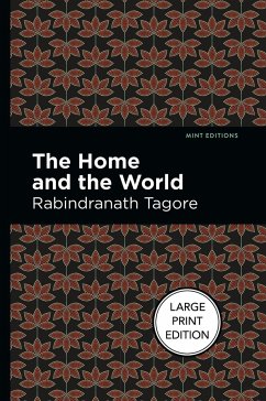 The Home and the World - Tagore, Rabindranath
