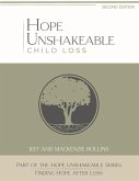 Hope Unshakeable - Child Loss: Finding Hope After Loss