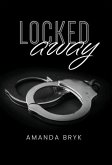 Locked Away