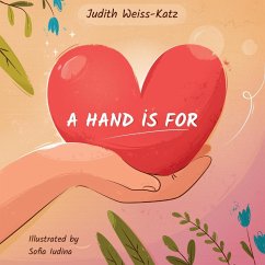 A Hand Is For - Weiss-Katz, Judith