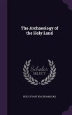 The Archaeology of the Holy Land