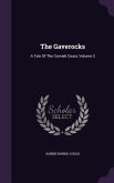 The Gaverocks: A Tale Of The Cornish Coast, Volume 3