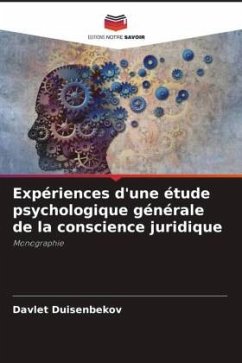 Expériences d'une étude psychologique générale de la conscience juridique - Duisenbekov, Davlet