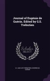 Journal of Eugénie de Guérin. Edited by G.S. Trebutien